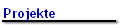 Projekte