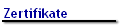 Zertifikate